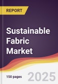 Sustainable Fabric Market Report: Trends, Forecast and Competitive Analysis to 2031- Product Image