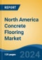 North America Concrete Flooring Market, By Country, Competition, Forecast and Opportunities, 2019-2029F - Product Thumbnail Image