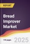 Bread Improver Market Report: Trends, Forecast and Competitive Analysis to 2031 - Product Thumbnail Image