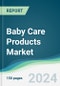 Baby Care Products Market - Forecasts from 2025 to 2030 - Product Thumbnail Image
