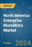 North America Enterprise Biometrics - Market Share Analysis, Industry Trends & Statistics, Growth Forecasts (2024 - 2029)- Product Image