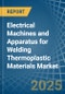 Electrical Machines and Apparatus for Welding Thermoplastic Materials - Market Analysis, forecast, Size, Trends and Insights - Product Thumbnail Image