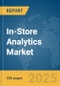 In-Store Analytics Market Report 2025 - Product Thumbnail Image