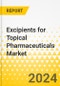 Excipients for Topical Pharmaceuticals Market - A Global and Regional Analysis: Focus on Formulation Type, Application, End User, and Country Analysis - Analysis and Forecast, 2024-2034 - Product Thumbnail Image