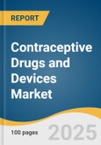 Contraceptive Drugs and Devices Market Size, Share & Trends Analysis Report by Product (Contraceptive Drugs (Pills, Patch, Injectable), Contraceptive Devices), and Region with Growth Forecasts, 2025-2030- Product Image