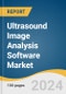 Ultrasound Image Analysis Software Market Size, Share and Trends Analysis Report by Type (Integrated, Standalone), Product (2D, 3D & 4D, Doppler Imaging), Application (Orthopedic, Dental, Cardiology), and Region 2024-2030 - Product Thumbnail Image