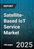 Satellite-Based IoT Service Market by Service Type, Component, Network Type, Frequency Band, Application, Vertical - Global Forecast to 2030- Product Image