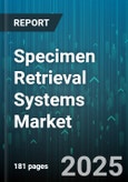 Specimen Retrieval Systems Market by Product Type, End User, Application, Component, Technology - Global Forecast to 2030- Product Image