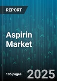 Aspirin Market by Product, Packaging, Dosage Form, Dosage, Distribution Channel, End Users - Global Forecast 2025-2030- Product Image