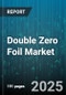Double Zero Foil Market by End Use Industry, Packaging Type, Application Method, Thickness Category, Material Grade, Print Technology - Global Forecast to 2030 - Product Thumbnail Image