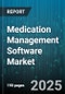 Medication Management Software Market by Pricing Model, Deployment Mode, Component, Delivery Mode, Institution Size, End User, Product - Global Forecast to 2030 - Product Thumbnail Image