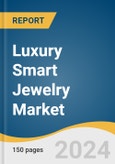Luxury Smart Jewelry Market Size, Share & Trends Analysis Report, By Product, By Application, By Age Group, By Distribution Channels, By Region, And Segment Forecasts, 2025 - 2030- Product Image