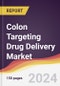 Colon Targeting Drug Delivery Market Report: Trends, Forecast and Competitive Analysis to 2031 - Product Thumbnail Image