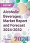 Alcoholic Beverages Market Report and Forecast 2024-2032 - Product Thumbnail Image