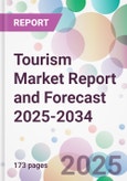 Tourism Market Report and Forecast 2025-2034- Product Image