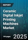 Ceramic Digital Inkjet Printing Machines Market by Machine Type (Multi-Pass, Single-Pass), Technology (Continuous Inkjet, Drop-on-Demand), Ink Type, Substrate, Application, Industry Vertical - Global Forecast 2025-2030- Product Image