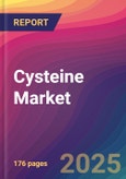 Cysteine Market Size, Market Share, Application Analysis, Regional Outlook, Growth Trends, Key Players, Competitive Strategies and Forecasts, 2025 To 2033- Product Image