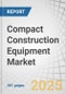 Compact Construction Equipment Market by Type (Excavator, Loader, Skid Steer, Track Loader, Compactor, Telehandler), Propulsion, Power Output, Engine Capacity, Function, Electric Construction Equipment, Battery Chemistry, & Region - Global Forecast to 2032 - Product Thumbnail Image