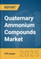 Quaternary Ammonium Compounds Market Report 2025 - Product Thumbnail Image