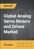 Analog Servo Motors and Drives - Global Strategic Business Report- Product Image