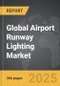 Airport Runway Lighting - Global Strategic Business Report - Product Image