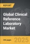 Clinical Reference Laboratory - Global Strategic Business Report - Product Thumbnail Image