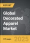 Decorated Apparel - Global Strategic Business Report - Product Image