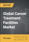 Cancer Treatment Facilities - Global Strategic Business Report - Product Thumbnail Image
