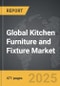 Kitchen Furniture and Fixture - Global Strategic Business Report - Product Image