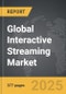 Interactive Streaming - Global Strategic Business Report - Product Thumbnail Image