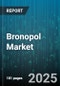 Bronopol Market by Application, End Use Industry, Form - Global Forecast to 2030 - Product Thumbnail Image