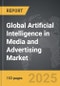 Artificial Intelligence in Media and Advertising - Global Strategic Business Report - Product Image